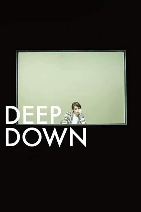 Deep Down